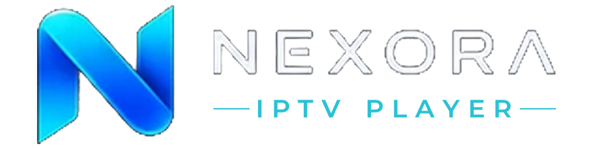 Nexora IPTV Player